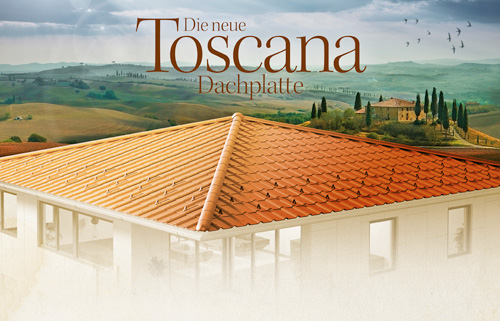 Neue Toscana-Dachplatte!